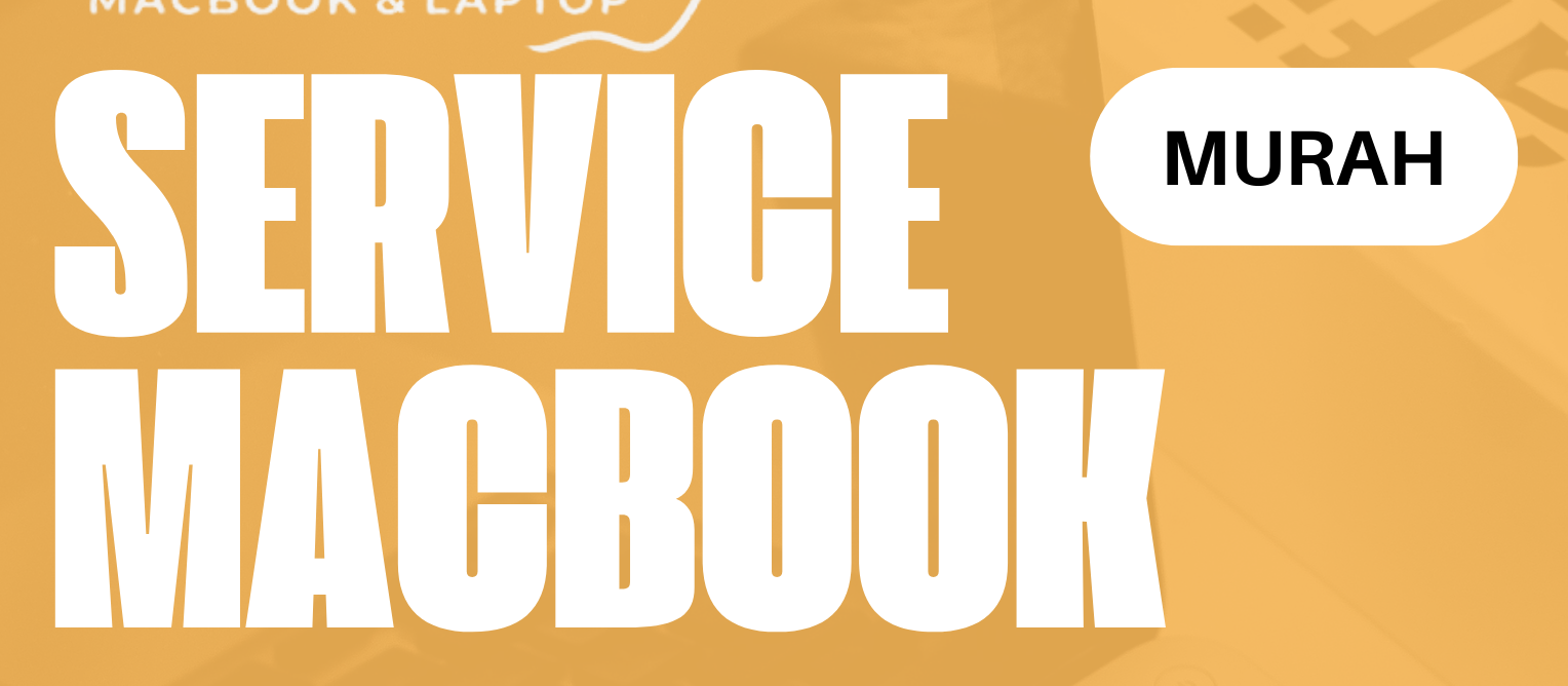 SERVICE MACBOOK PROFESIONAL DI MALANG | REALIS SERVICE MACBOOK | 0857-5581-2127