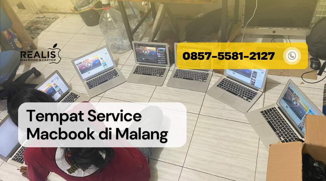 Tempat Service Macbook Di Malang. Berpengalaman Lebih dari 20 Tahun | 0857-5581-2127