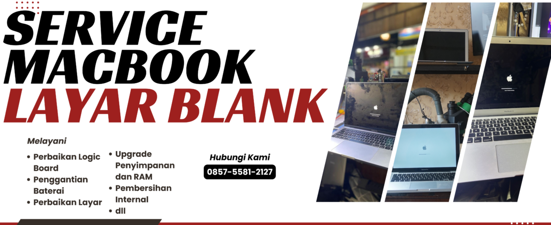 SERVICE MACBOOK LAYAR BLANK HITAM DI MALANG | REALIS MACBOOK | 0857-5581-2127