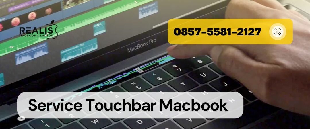Service Touch Bar Macbook Malang | 0857-5581-2127