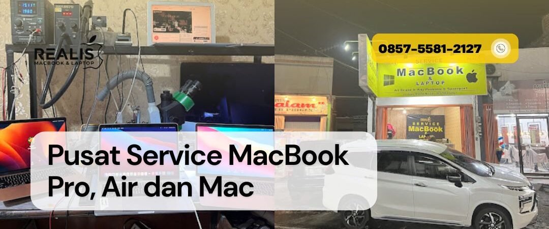 Pusat Service MacBook Pro, Air dan Mac – 0857-5581-2127