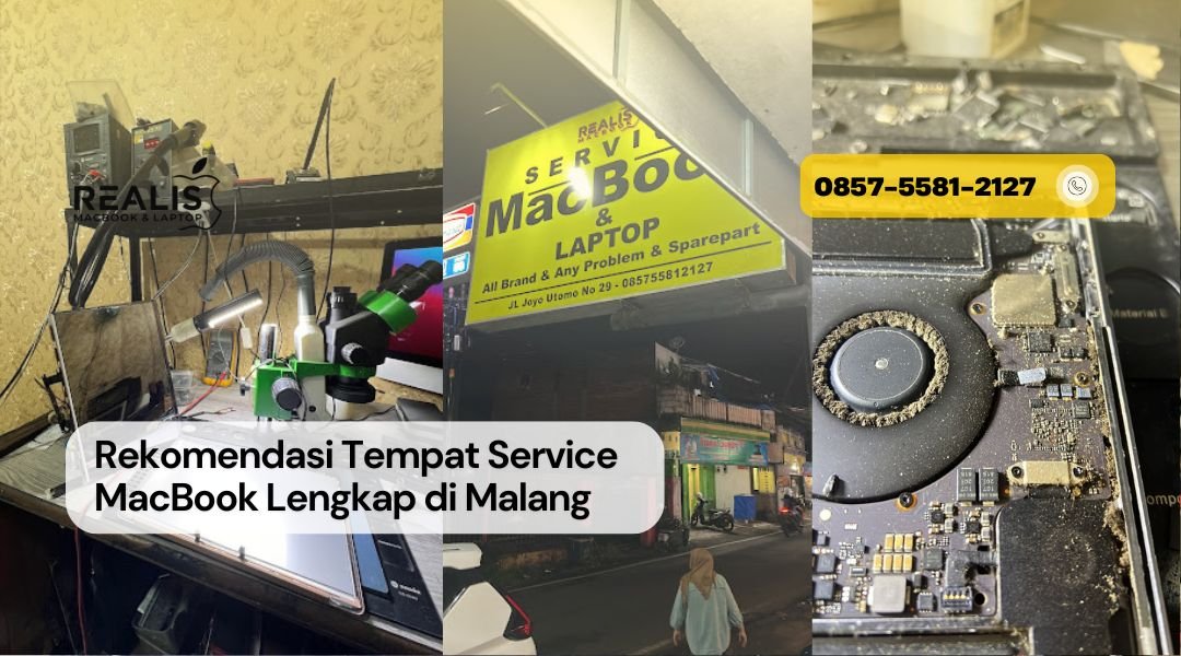 Rekomendasi Tempat Service MacBook Lengkap di Malang – 0857-5581-2127