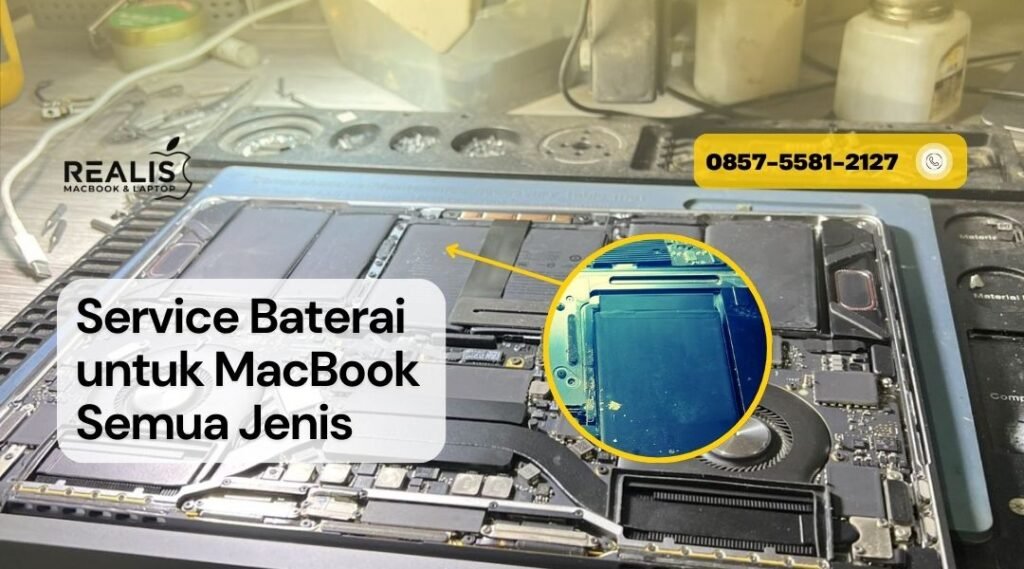 Service Baterai untuk MacBook Semua Jenis 0857-5581-2127