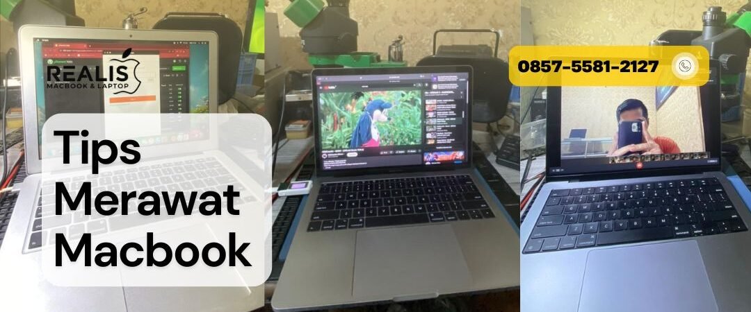 Tips Merawat Macbook – 0857-5581-2127