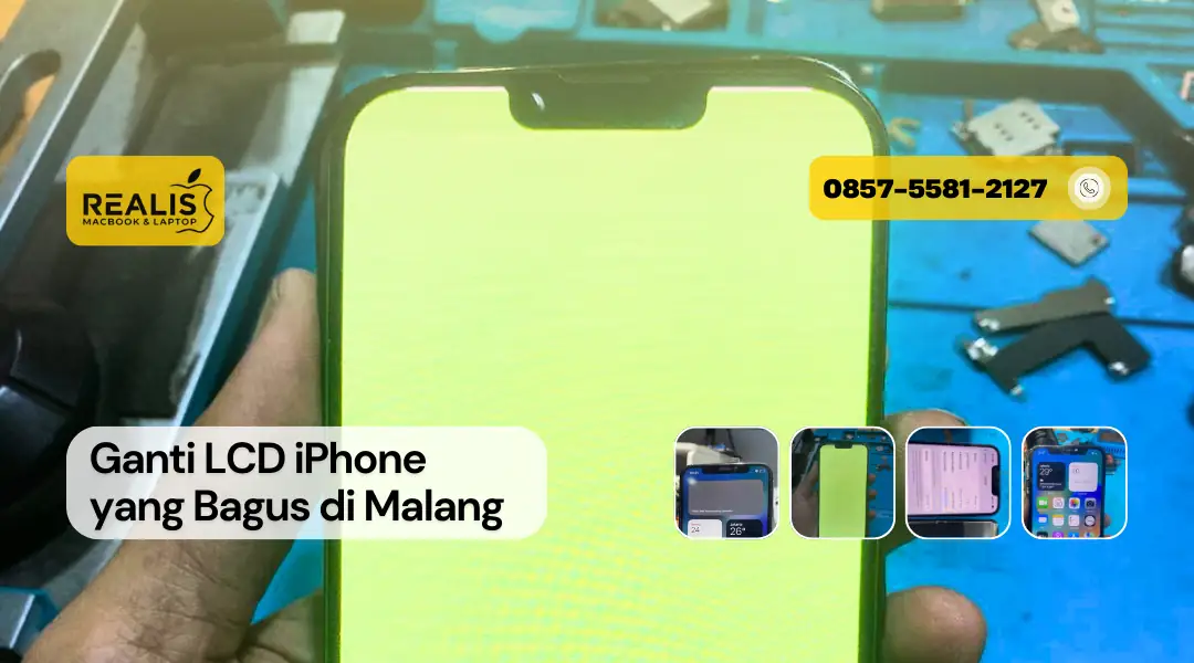 Ganti LCD iPhone di Malang yang Bagus Realis – 0857-5581-2127
