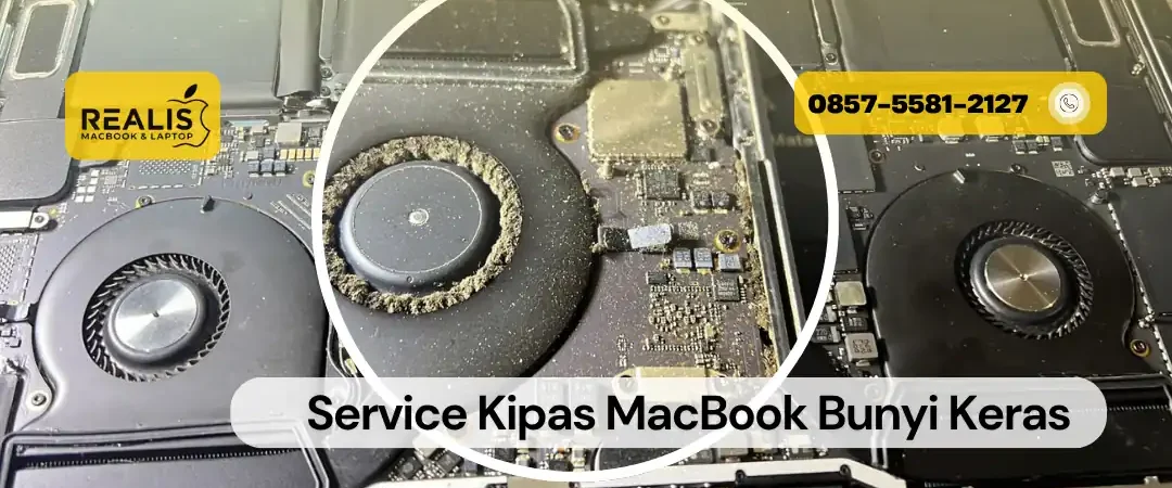 Service Kipas MacBook Bunyi Keras
