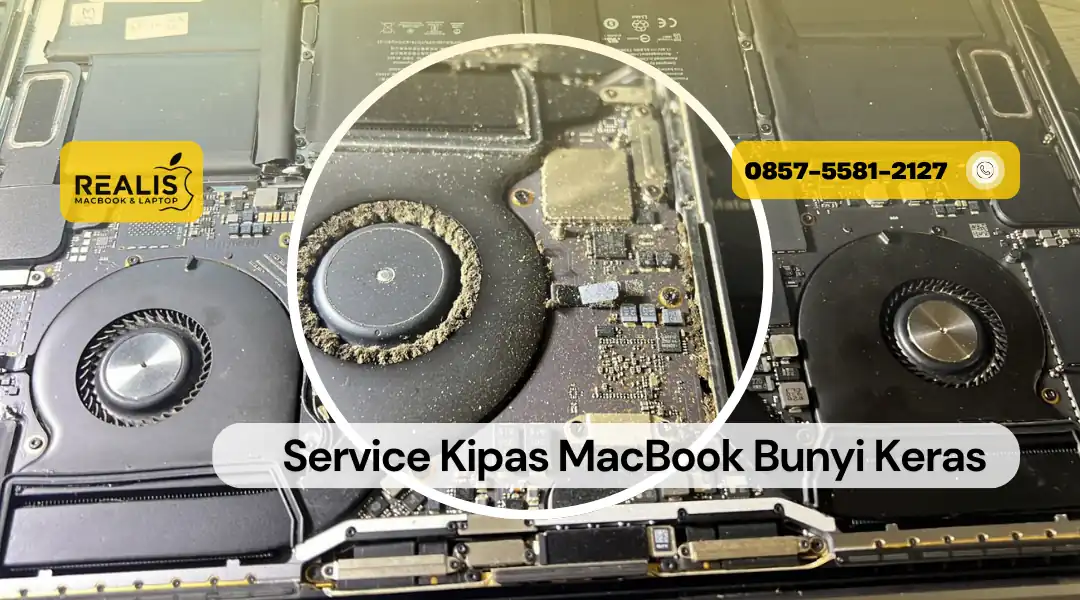 Service Kipas MacBook Bunyi Keras