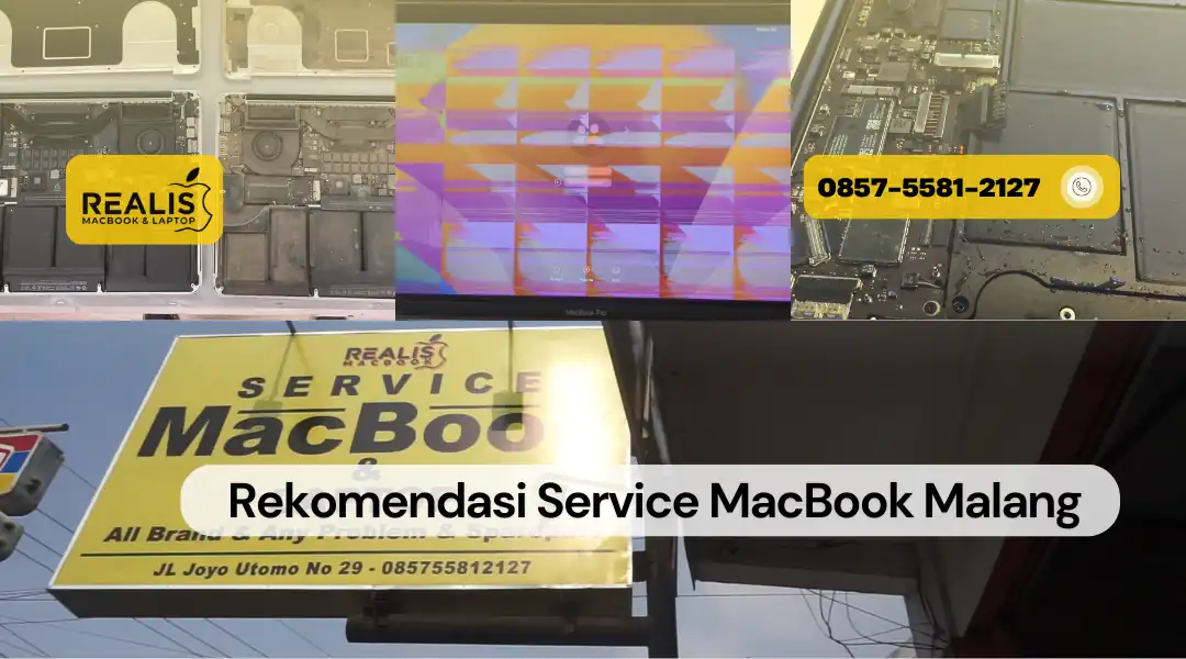 Realis Rekomendasi Service MacBook Malang