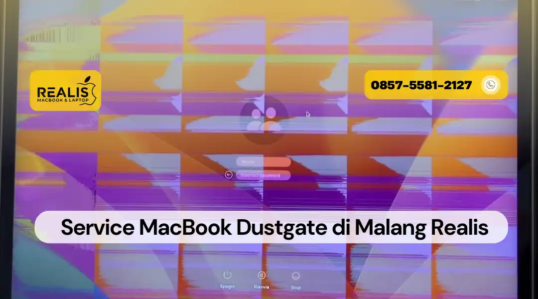 Service MacBook Dustgate di Malang Realis