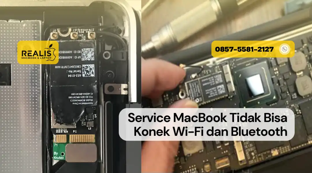 Service MacBook Tidak Bisa Konek Wi-Fi dan Bluetooth