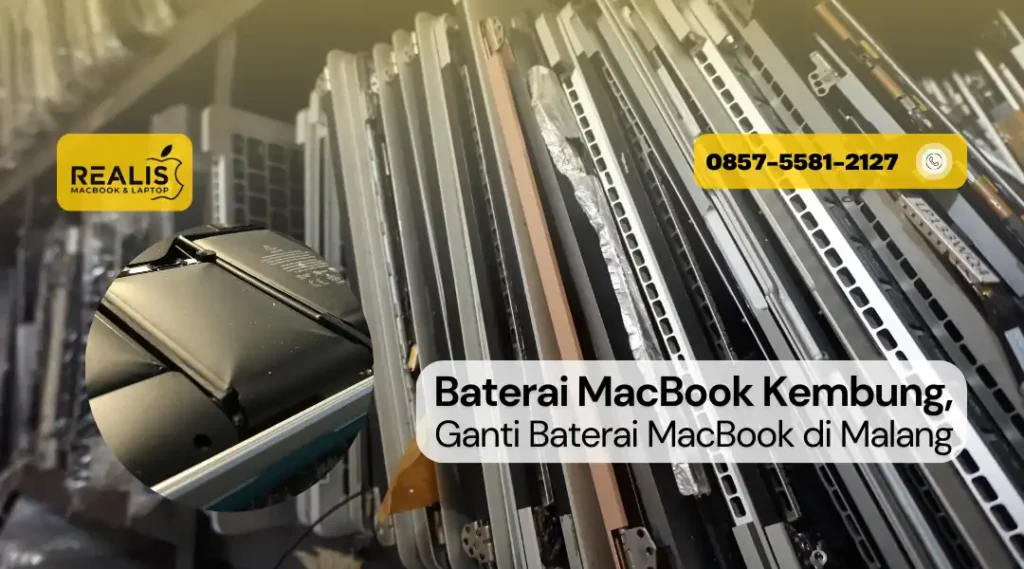 Baterai MacBook Kembung, Ganti Baterai MacBook di Malang