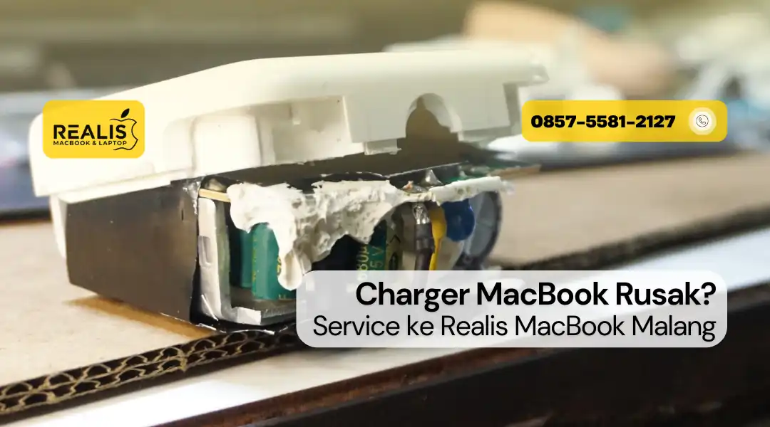 Jasa Service Charger MacBook Rusak di Malang
