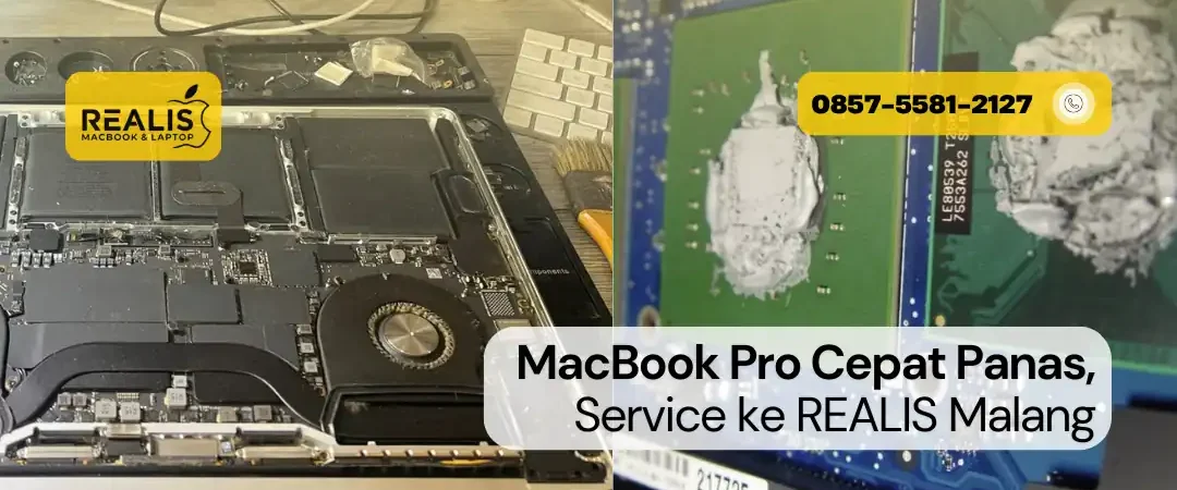 MacBook Pro Cepat Panas, Service ke REALIS Malang
