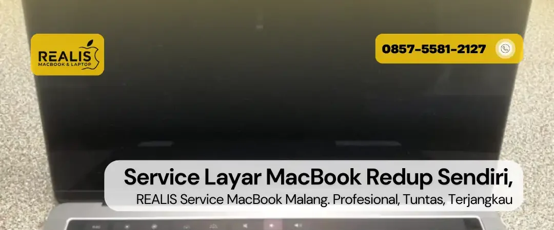 Service Layar MacBook Redup Sendiri