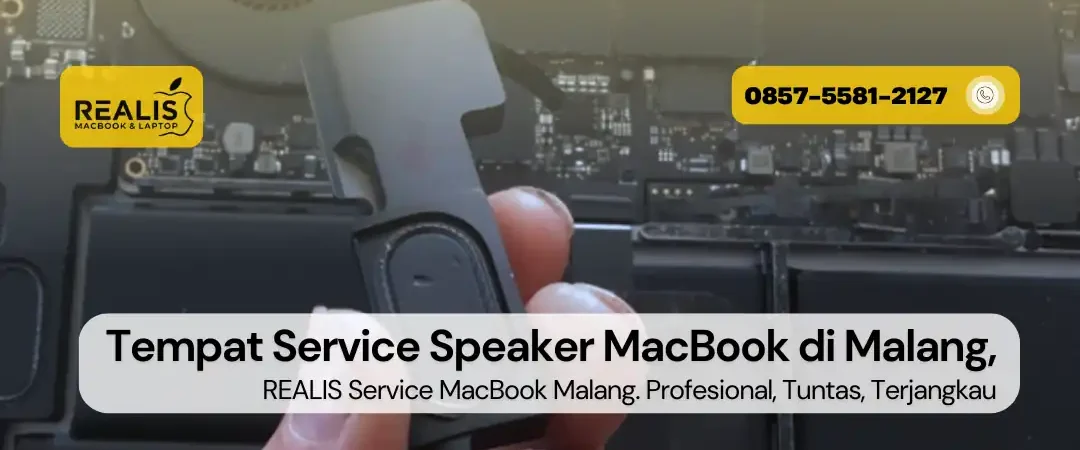 Tempat Service Speaker MacBook di Malang