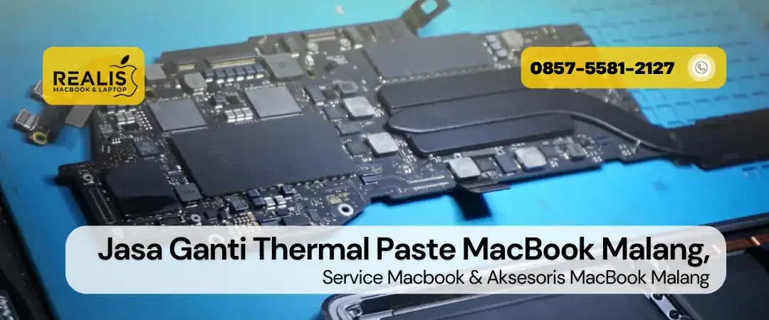 Jasa Ganti Thermal Paste MacBook Malang