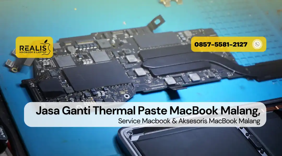 Jasa Ganti Thermal Paste MacBook Malang