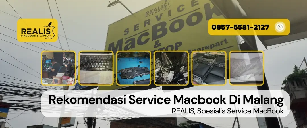 Rekomendasi Service Macbook Di Realis Malang, Harga Bersahabat