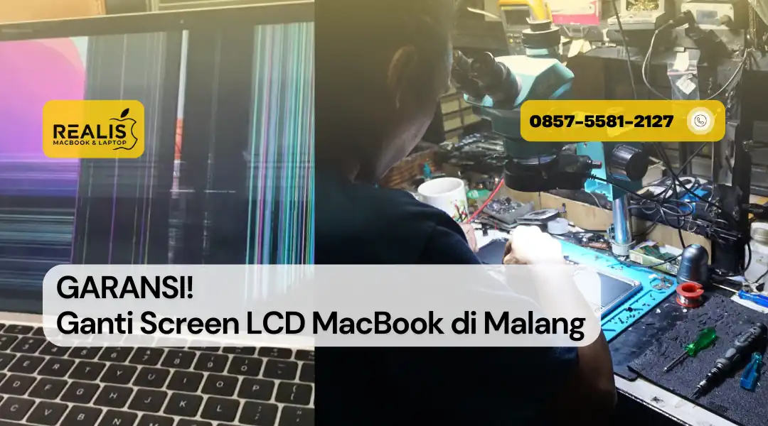 GARANSI! Ganti Screen LCD MacBook di Malang