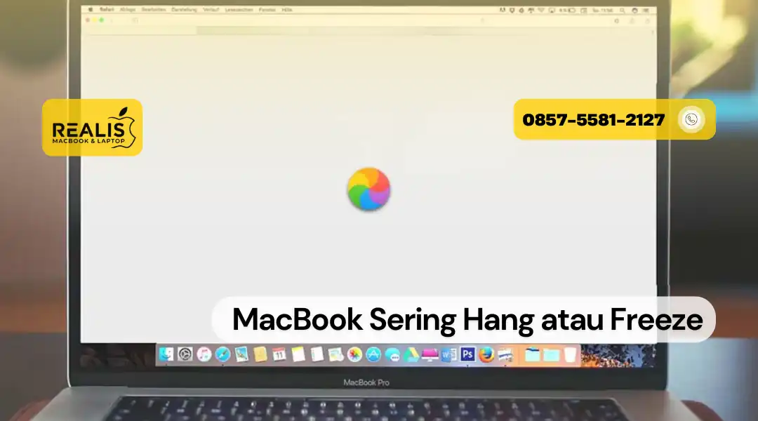 Jasa Service MacBook Sering Hang atau Freeze di Malang – REALIS Malang
