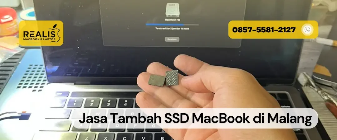 Jasa Tambah SSD MacBook di Malang Realis – 0857-5581-2127