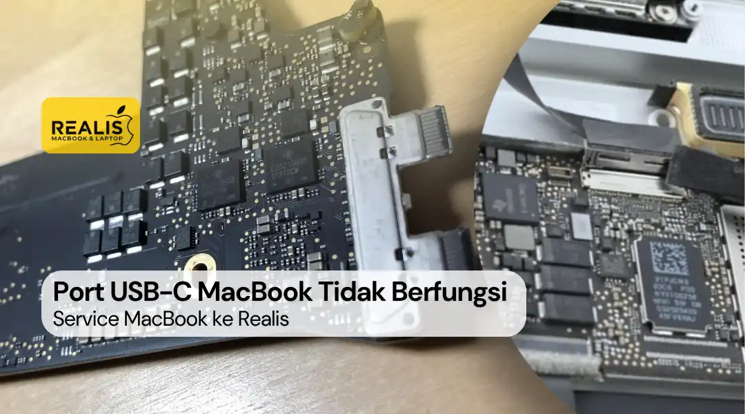 Port USB-C MacBook Tidak Berfungsi? Service ke Realis Malang – 0857-5581-2127