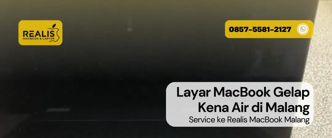 Service Layar MacBook Gelap Kena Air di Malang