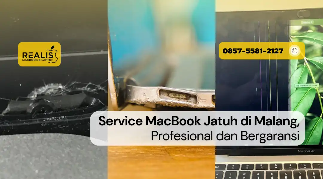 Service MacBook Jatuh di Malang, Profesional dan Bergaransi