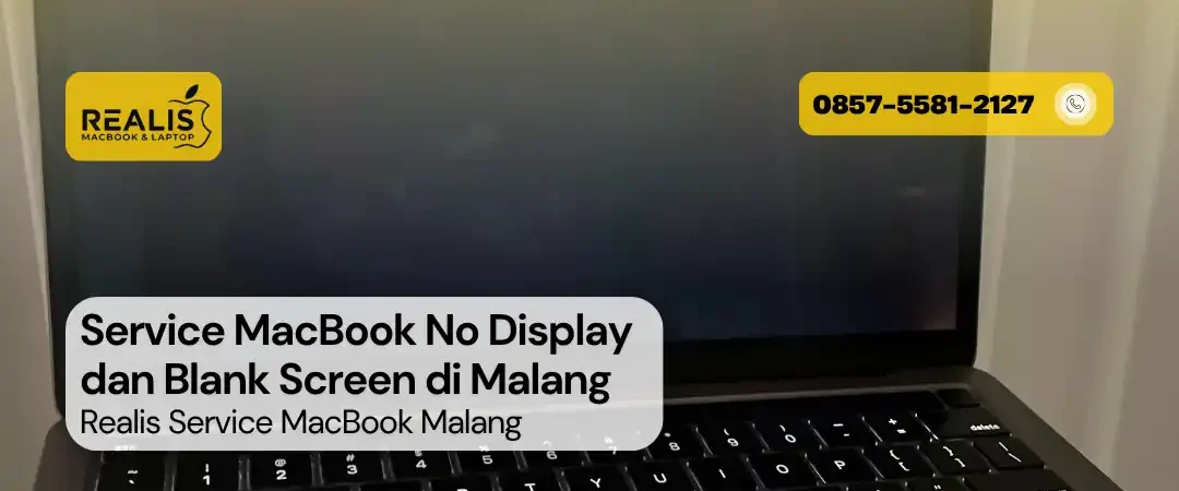 Service MacBook No Display dan Blank Screen di Malang