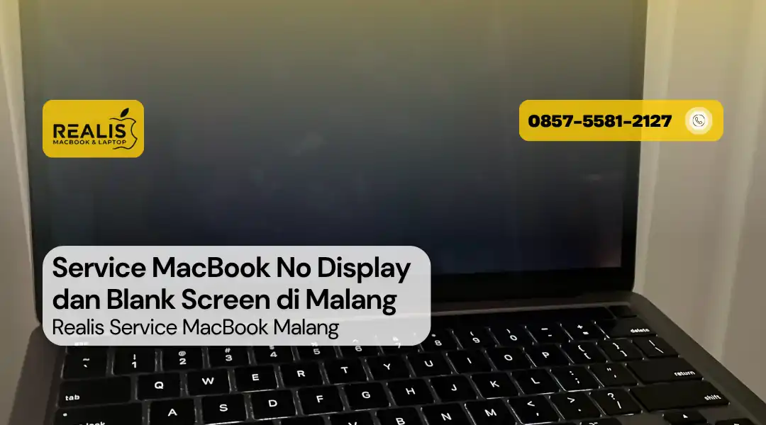 Service MacBook No Display dan Blank Screen di Malang