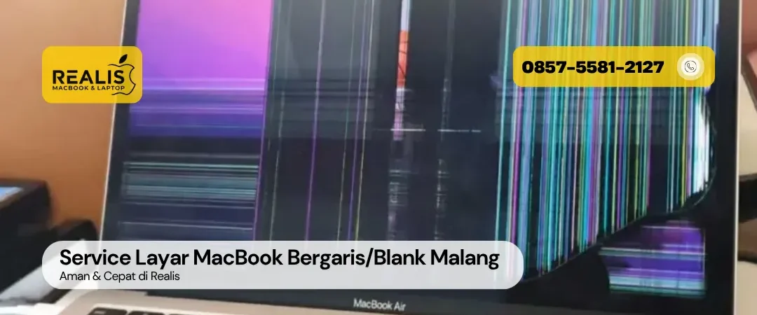 Service Layar MacBook Bergaris/Blank Malang, Realis 0857-5581-2127