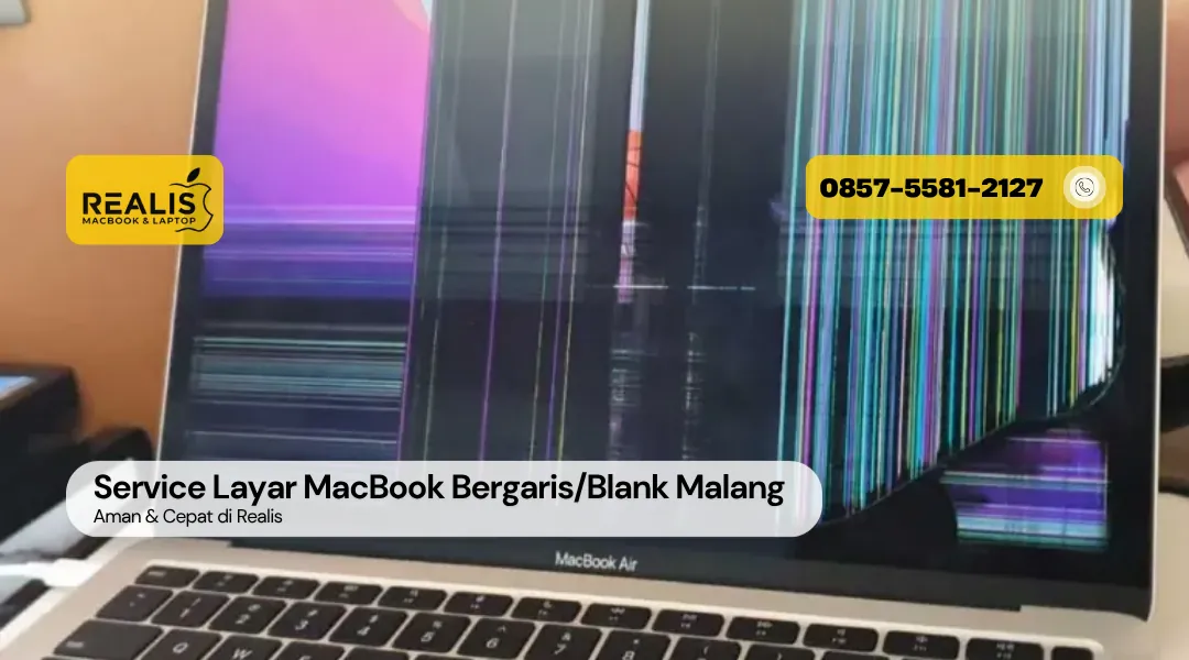 Service Layar MacBook Bergaris/Blank Malang, Realis 0857-5581-2127