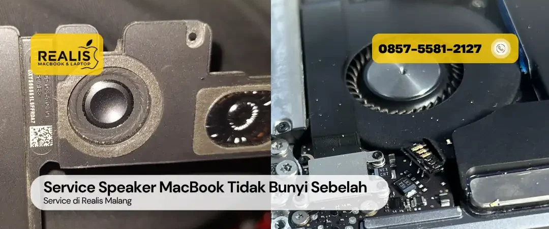 Service Speaker MacBook Tidak Bunyi Sebelah | Realis Malang